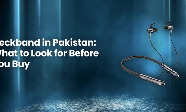 Best Neckband Headphones in Pakistan Under PKR 3,000